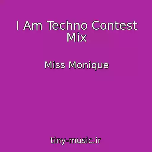 کاور آهنگ I Am Techno Contest Mix از Miss Monique