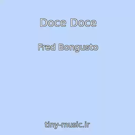 کاور آهنگ Doce Doce از Fred Bongusto