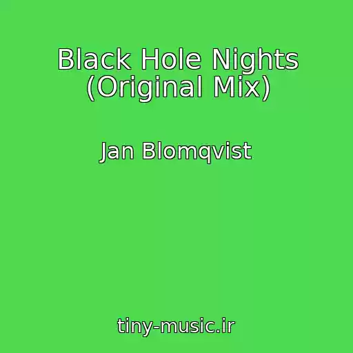 کاور آهنگ Black Hole Nights (Original Mix) از Jan Blomqvist