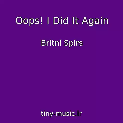 کاور آهنگ Oops! I Did It Again از Britni Spirs