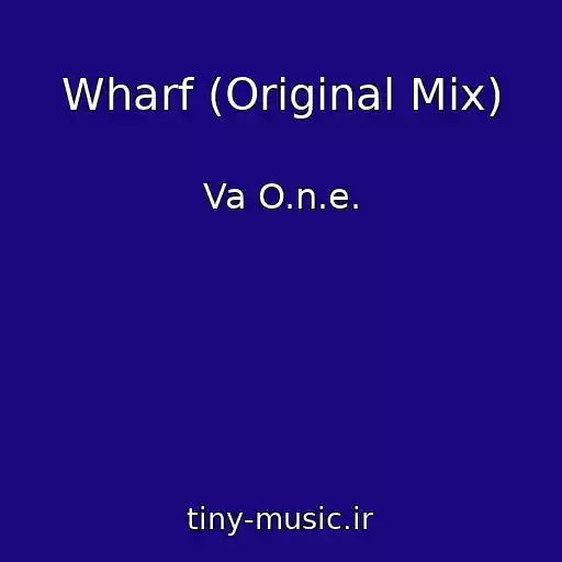 کاور آهنگ Wharf (Original Mix) از Va O.n.e.