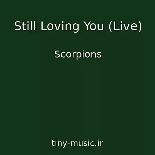 کاور آهنگ Still Loving You (Live) از Scorpions