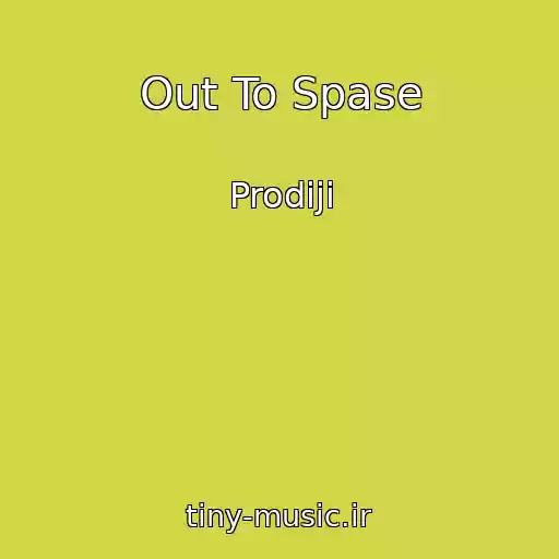 کاور آهنگ Out To Spase از Prodiji