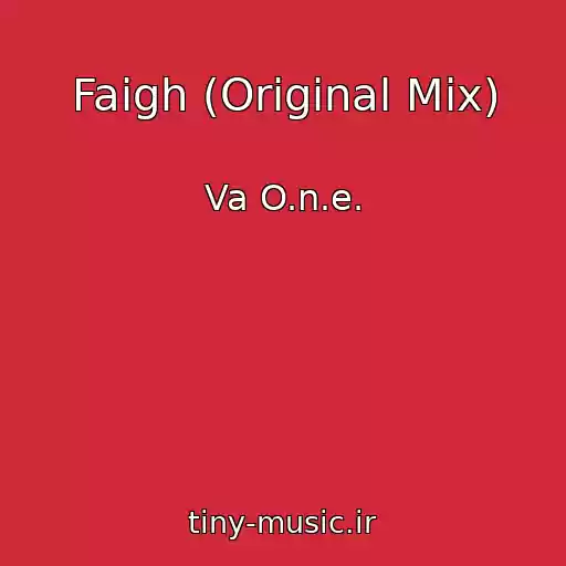 کاور آهنگ Faigh (Original Mix) از Va O.n.e.