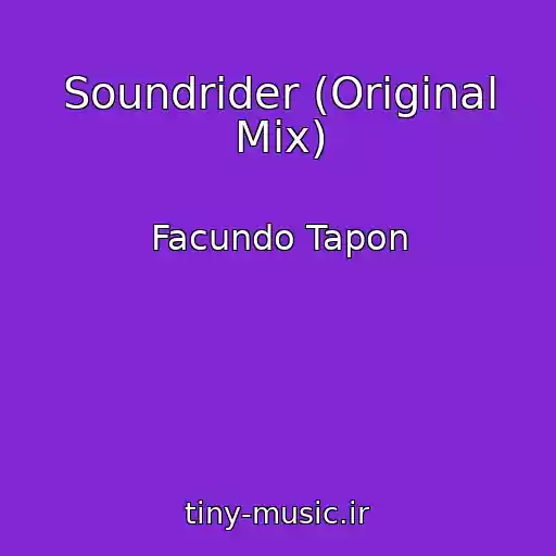 کاور آهنگ Soundrider (Original Mix) از Facundo Tapon