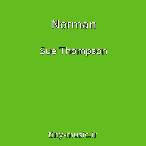 کاور آهنگ Norman از Sue Thompson