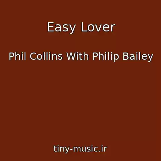کاور آهنگ Easy Lover از Phil Collins With Philip Bailey