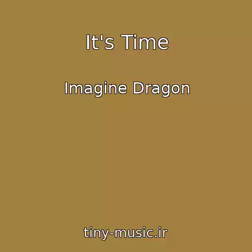 کاور آهنگ It's Time از Imagine Dragon