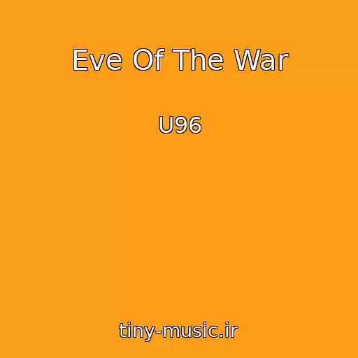 کاور آهنگ Eve Of The War از U96