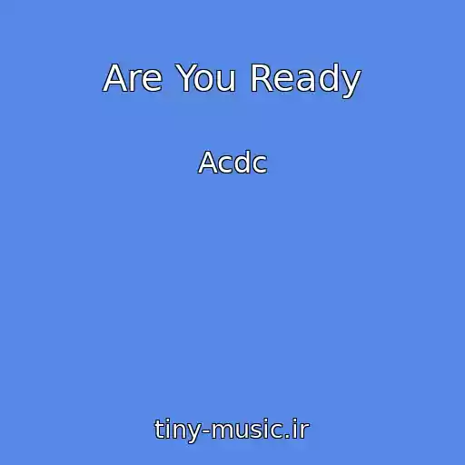 کاور آهنگ Are You Ready از Acdc