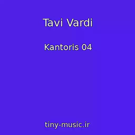 کاور آهنگ Tavi Vardi از Kantoris 04
