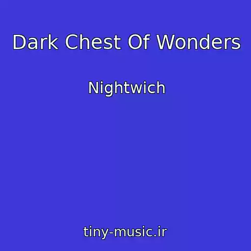 کاور آهنگ Dark Chest Of Wonders از Nightwich
