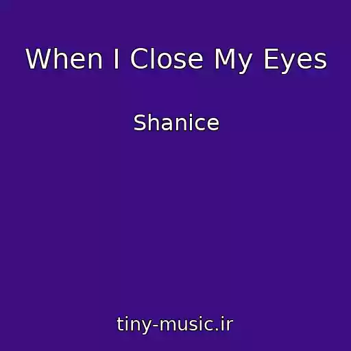 کاور آهنگ When I Close My Eyes از Shanice