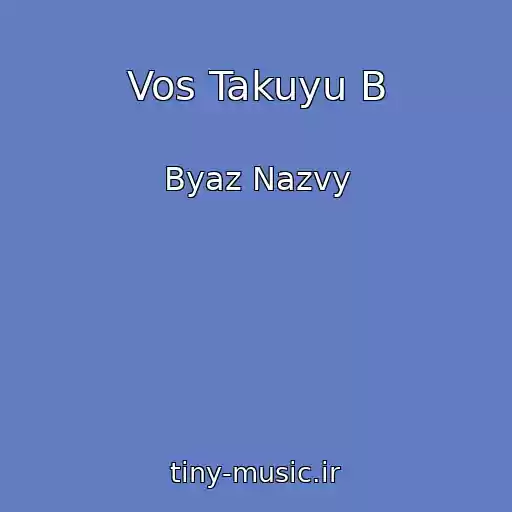 کاور آهنگ Vos Takuyu B از Byaz Nazvy