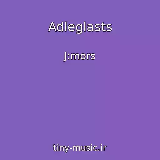کاور آهنگ Adleglasts از J:mors