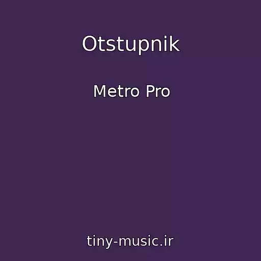 کاور آهنگ Otstupnik از Metro Pro