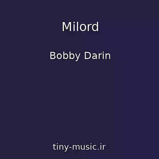 کاور آهنگ Milord از Bobby Darin
