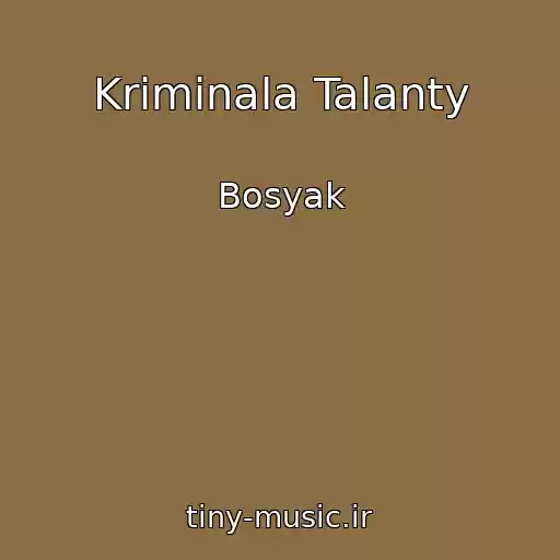 کاور آهنگ Kriminala Talanty از Bosyak