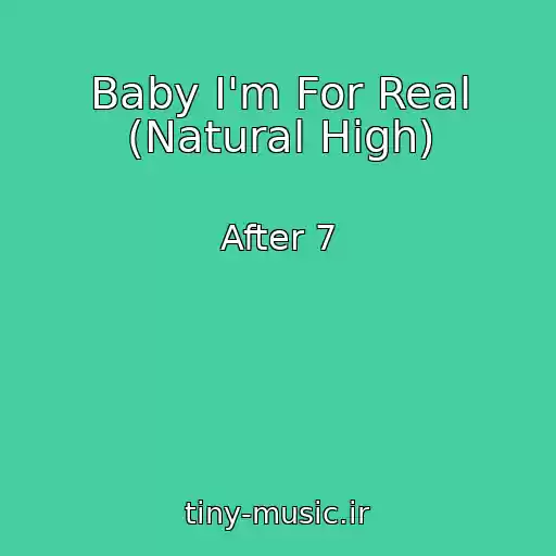 کاور آهنگ Baby I'm For Real (Natural High) از After 7