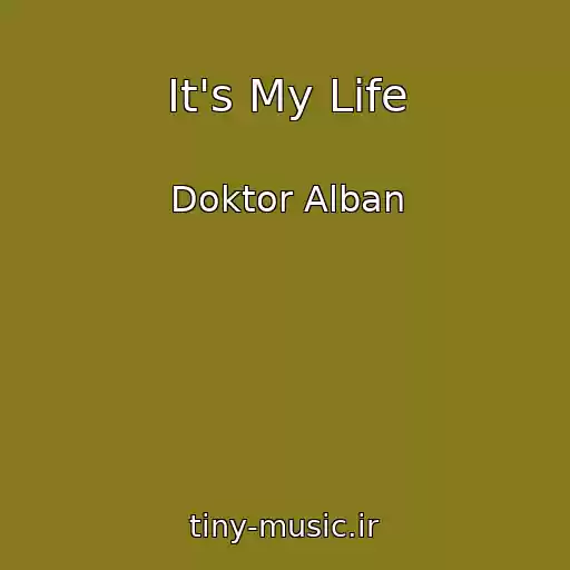 کاور آهنگ It's My Life از Doktor Alban