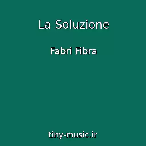 کاور آهنگ La Soluzione از Fabri Fibra