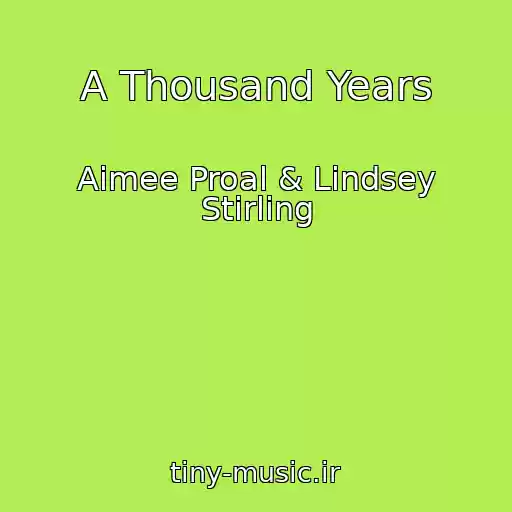 کاور آهنگ A Thousand Years از Aimee Proal & Lindsey Stirling