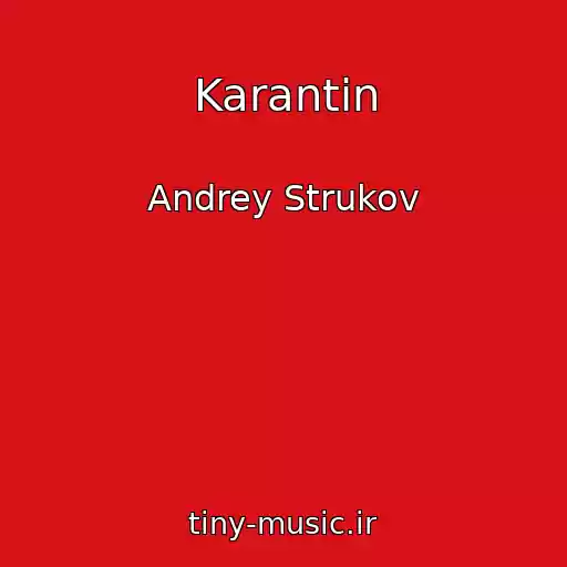 کاور آهنگ Karantin از Andrey Strukov