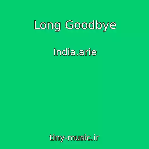 کاور آهنگ Long Goodbye از India.arie