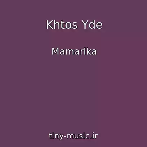 کاور آهنگ Khtos Yde از Mamarika
