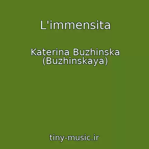 کاور آهنگ L'immensita از Katerina Buzhinska (Buzhinskaya)
