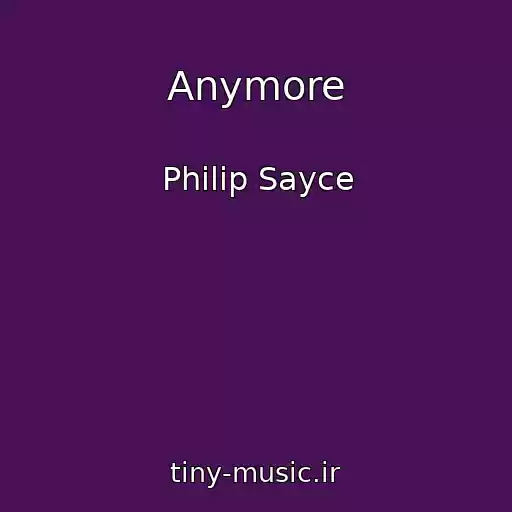 کاور آهنگ Anymore از Philip Sayce