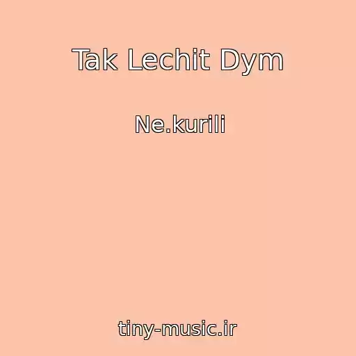 کاور آهنگ Tak Lechit Dym از Ne.kurili