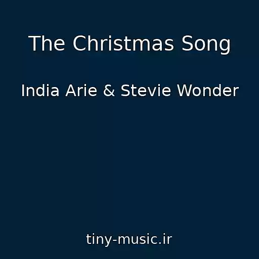 کاور آهنگ The Christmas Song از India Arie & Stevie Wonder