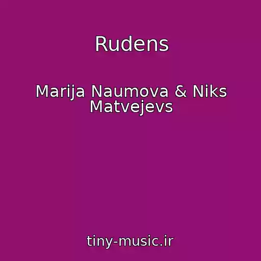 کاور آهنگ Rudens از Marija Naumova & Niks Matvejevs