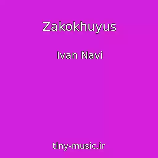کاور آهنگ Zakokhuyus از Ivan Navi