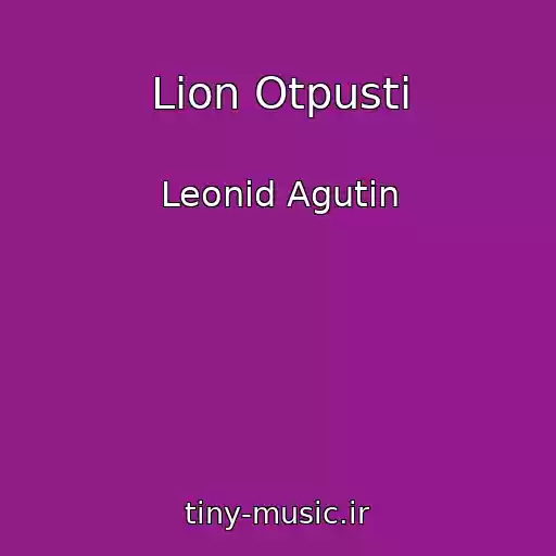 کاور آهنگ Lion Otpusti از Leonid Agutin