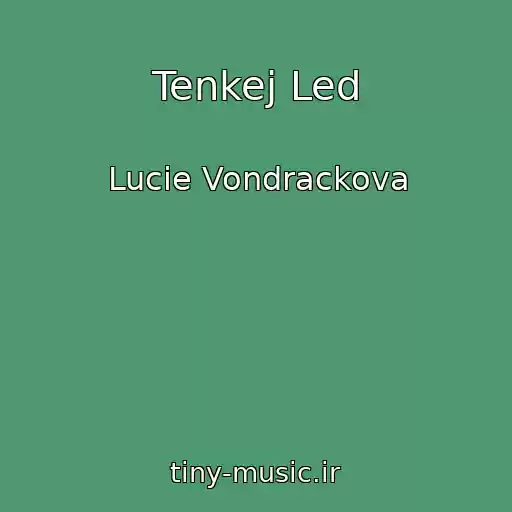 کاور آهنگ Tenkej Led از Lucie Vondrackova