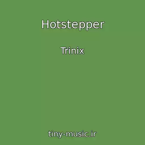 کاور آهنگ Hotstepper از Trinix