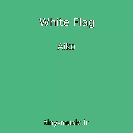 کاور آهنگ White Flag از Aiko