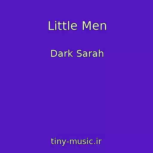 کاور آهنگ Little Men از Dark Sarah
