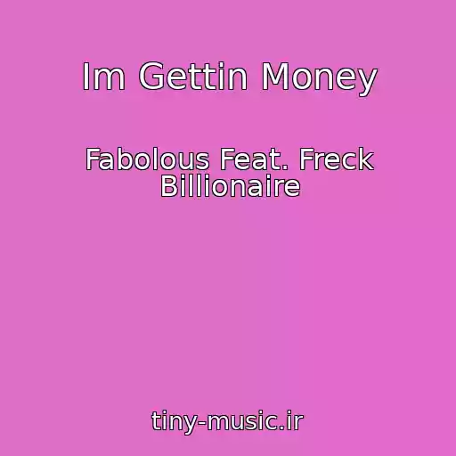 کاور آهنگ Im Gettin Money از Fabolous Feat. Freck Billionaire
