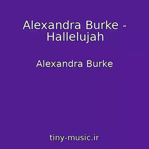 کاور آهنگ Alexandra Burke - Hallelujah از Alexandra Burke