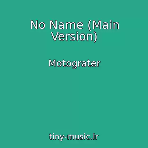 کاور آهنگ No Name (Main Version) از Motograter