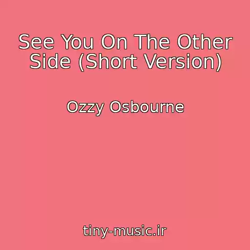 کاور آهنگ See You On The Other Side (Short Version) از Ozzy Osbourne