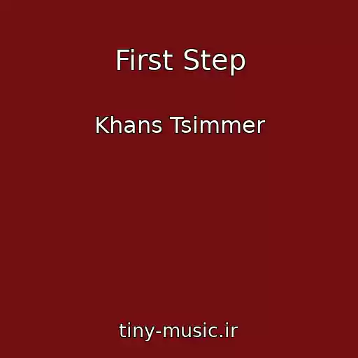 کاور آهنگ First Step از Khans Tsimmer