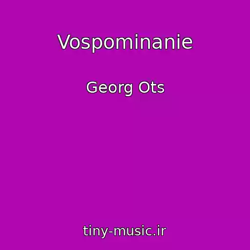 کاور آهنگ Vospominanie از Georg Ots