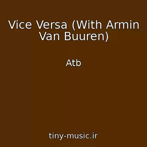 کاور آهنگ Vice Versa (With Armin Van Buuren) از Atb