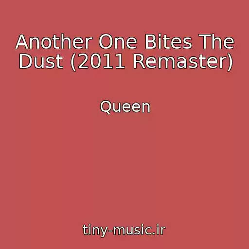 کاور آهنگ Another One Bites The Dust (2011 Remaster) از Queen