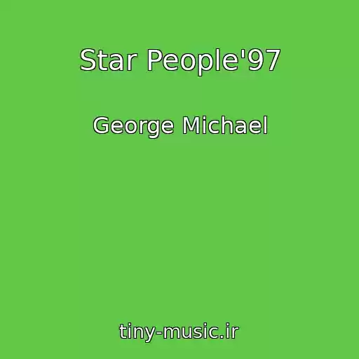 کاور آهنگ Star People'97 از George Michael