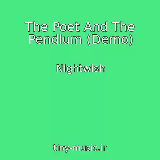 کاور آهنگ The Poet And The Pendlum (Demo) از Nightwish